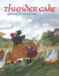 Title: Thunder Cake, Author: Patricia Polacco