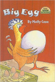 Title: Big Egg (Step into Reading Book Series: A Step 1 Book), Author: Molly Coxe