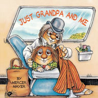 Title: Just Grandpa and Me, Author: Mercer Mayer