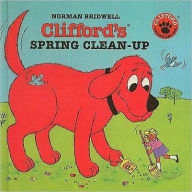 Title: Clifford's Spring Clean-Up, Author: Norman Bridwell