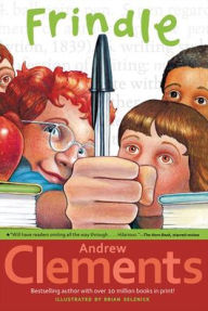 Title: Frindle, Author: Andrew Clements