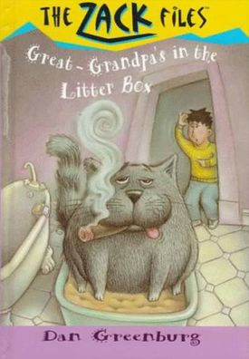 Great-Grandpa's in the Litter Box (Zack Files Series #1)