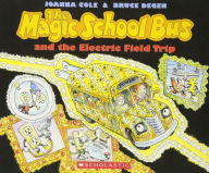 Title: The Magic School Bus and the Electric Field Trip (Magic School Bus Series), Author: Joanna Cole