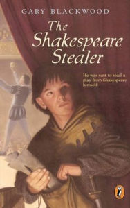 Title: The Shakespeare Stealer, Author: Gary L. Blackwood