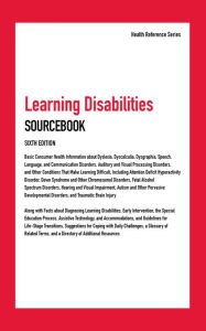 Title: Learning Disabilities Sourcebook, 6th Ed., Author: Infobase Publishing