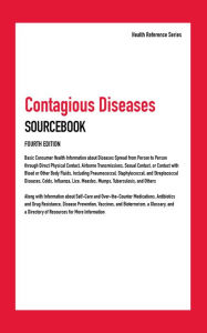 Title: Contagious Diseases Sourcebook, 4th Ed., Author: Infobase Publishing