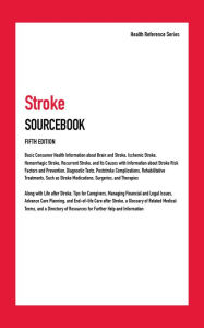 Title: Stroke Sourcebook, 5th Ed., Author: Infobase Publishing