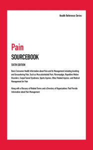 Title: Pain Sourcebook, 6th Ed., Author: Infobase Publishing