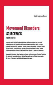 Title: Movement Disorders Sourcebook, 4th Ed., Author: Infobase Publishing