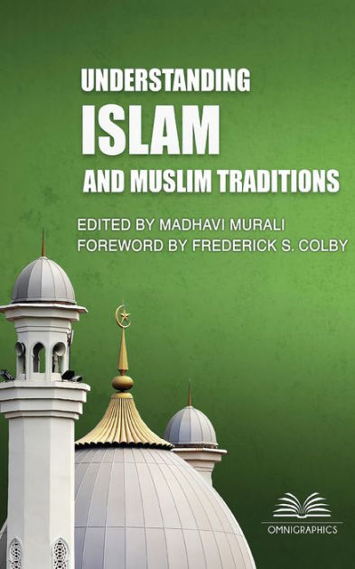 Understanding Islam and Muslim Traditions, 2nd Ed. by Infobase ...