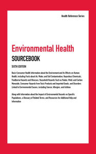 Title: Environmental Health Sourcebook, 6th Ed., Author: Infobase Publishing