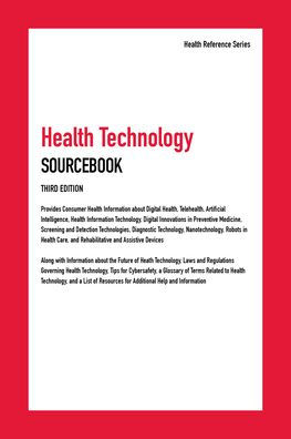 Health Technology Sourcebook, Third Edition