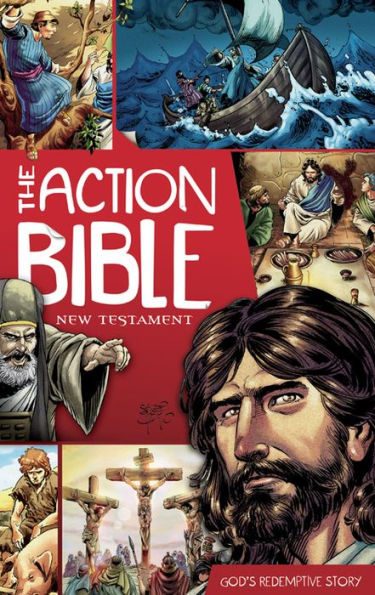 The Action Bible New Testament: God's Redemptive Story