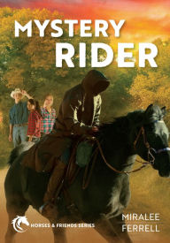 Title: Mystery Rider, Author: Miralee Ferrell