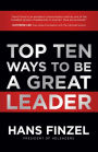Top Ten Ways to Be a Great Leader