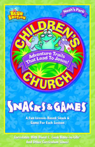 Title: Noah's Park Children's Church Snacks and Games: Blue Edition, Author: Dc Cook Staff