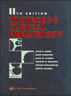 wintrobes clinical hematology 11th edition wintrobes clinical hematology 11th edition