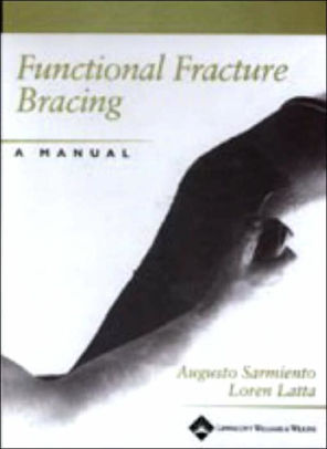 Functional Fracture Bracing A Manualhardcover - 