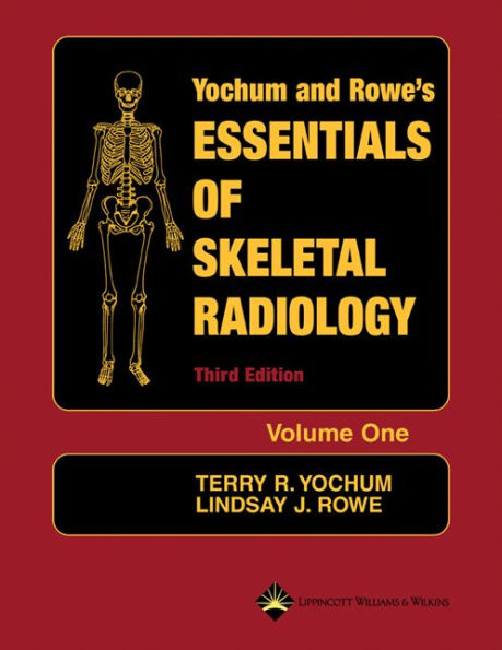 Essentials of Skeletal Radiology (2 Volume Set) / Edition 3