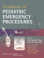 Textbook of Pediatric Emergency Procedures / Edition 2