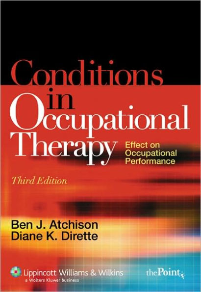 Conditions in Occupational Therapy: Effect on Occupational Performance / Edition 3