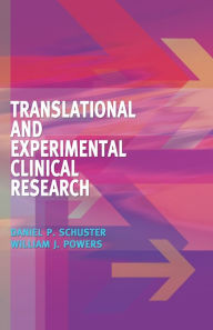 Title: Translational and Experimental Clinical Research, Author: Daniel P. Schuster MD