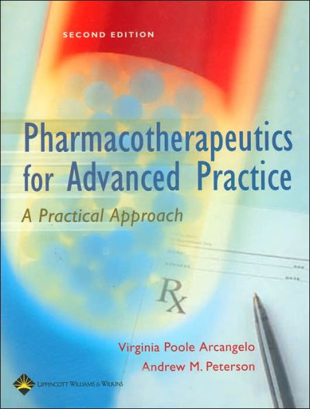 Pharmacotherapeutics for Advanced Practice: A Practical Approach / Edition 2