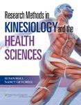 Title: Research Methods in Kinesiology and the Health Sciences / Edition 1, Author: Susan Hall PhD