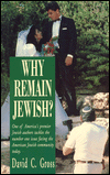 Title: WHY REMAIN JEWISH ? >, Author: David C. Gross