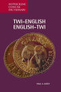 Twi-English/English-Twi Concise Dictionary