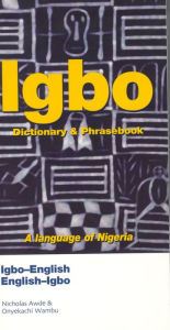 Title: Igbo-English/English-Igbo Dictionary & Phrasebook, Author: Nicholas Awde