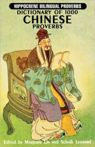 Title: Dictionary Of 1000 Chinese Proverbs, Author: Marjorie Lin