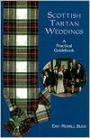 Scottish Tartan Weddings: A Practical Guidebook