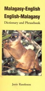 Title: Malagasy-English, English-Malagasy: Dictionary and Phrasebook, Author: Janie Rasoloson