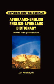 Title: Afrikaans-English/English-Afrikaans Practical Dictionary, Author: Jan Kromhout