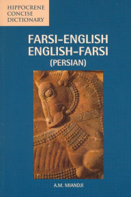 Title: Farsi-English/English-Farsi (Persian) Concise Dictionary, Author: Anooshirvan Miandji