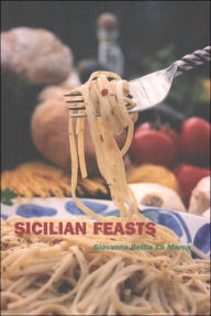 Title: SICILIAN FEASTS, Author: Giovanna La Marca