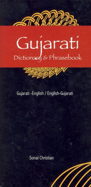 Gujarati-English/English-Gujarati Dictionary & Phrasebook