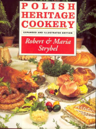 Title: POLISH HERITAGE COOKING.. REV...., Author: Robert Strybel