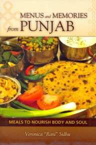 Title: Menus & Memories from Punjab, Author: Veronica Sidhu