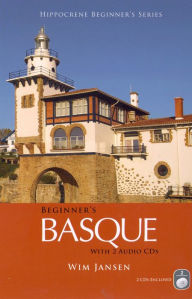 Title: BEGINNER'S BASQUE,W 2 AUDIO CDS, Author: Wim Jansen