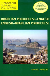 Title: Brazilian Portuguese-English/English-Brazilian Portuguese Concise Dictionary, Author: Amadeu Marques
