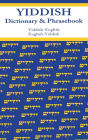 Yiddish-English/English-Yiddish Dictionary & Phrasebook