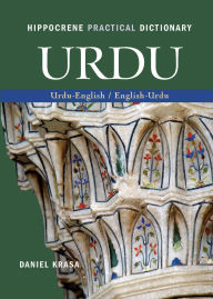 Title: Urdu-English/English-Urdu Practical Dictionary, Author: Daniel Krasa