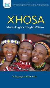 Title: Xhosa-English/ English-Xhosa Dictionary & Phrasebook, Author: Aquilina Mawadza