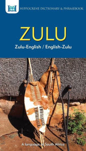 Title: Zulu-English/ English-Zulu Dictionary & Phrasebook, Author: 