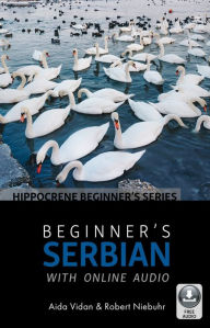 Title: Beginner's Serbian with Online Audio, Author: Vidan