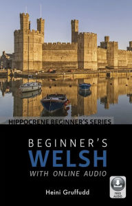 Title: Beginner's Welsh with Online Audio, Author: Gruffud