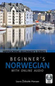 Title: Beginner's Norwegian with Online Audio, Author: Laura Ziukaite-Hansen