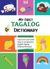 Title: My First Tagalog (Filipino) Dictionary, Author: Marydel Benedikto